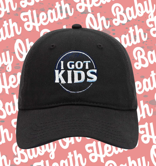 Heath "I Got Kids" dad hat